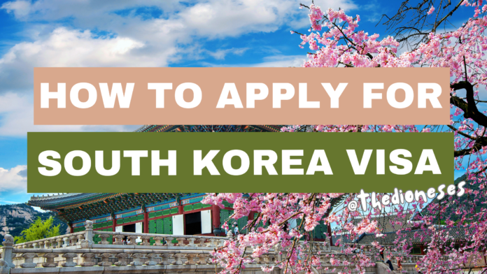 South Korea Visa Application Requirements for Filipinos [General Guide 2023]